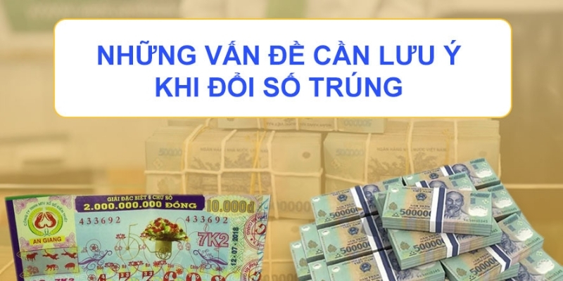 Những lưu ý khi bạn trúng giải xổ số miền Trung