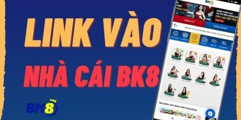 Hướng dẫn cách đăng nhập BK8 qua link an toàn để không bị chặn