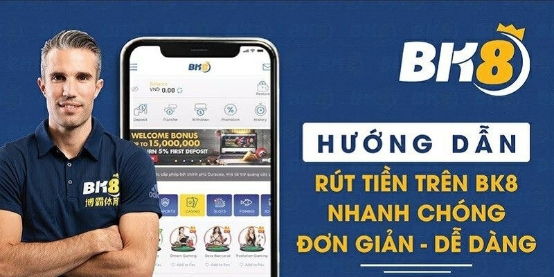 Rút tiền BK8 luôn được tự động hoá cực nhanh